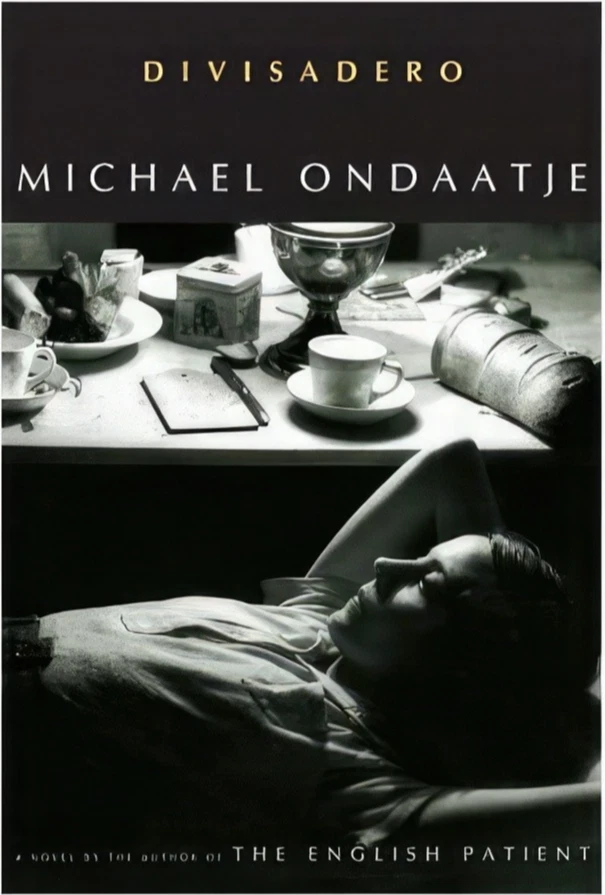 Cover of Divisadero First United States Edition by Michael Ondaatje