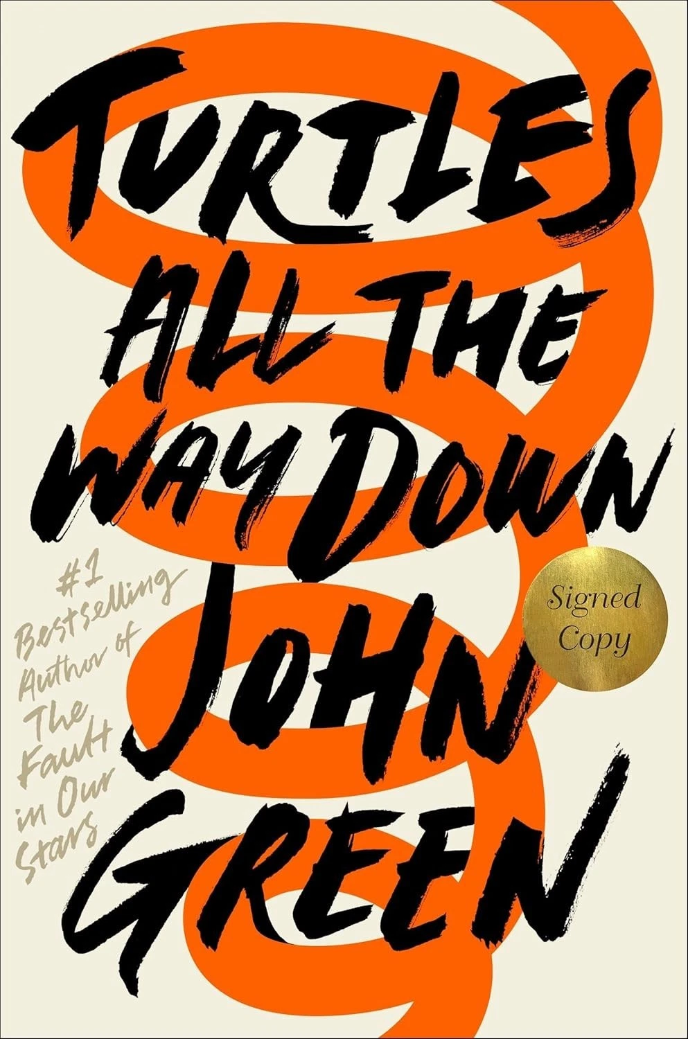 Cover of Turtles All The Way Down by John Green