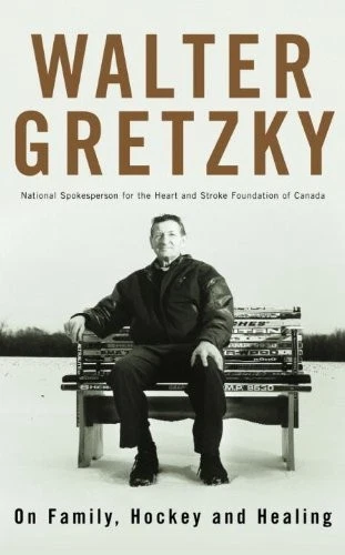 Cover of On Family Hockey and Healing by Walter Gretzky