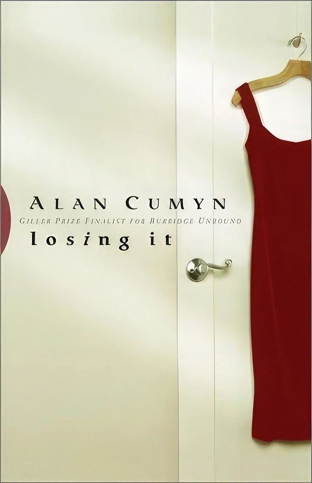 Cover of Losing It by Alan Cumyn