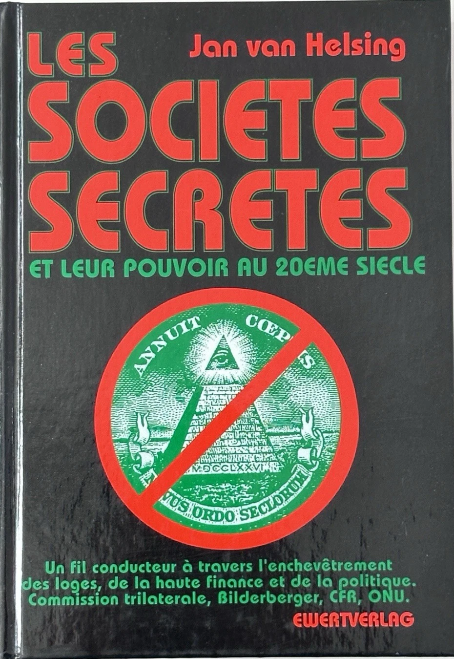 Cover of Les Sociétés Secrètes et Leur Pouvoir au 20ème Siècle by Jan van Helsing