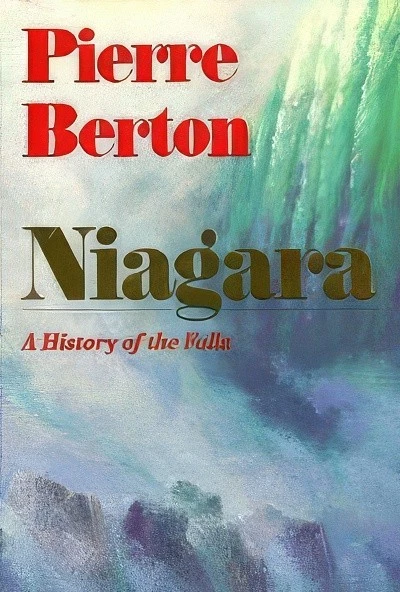 Cover of Niagara A History of the Falls by Pierre Berton
