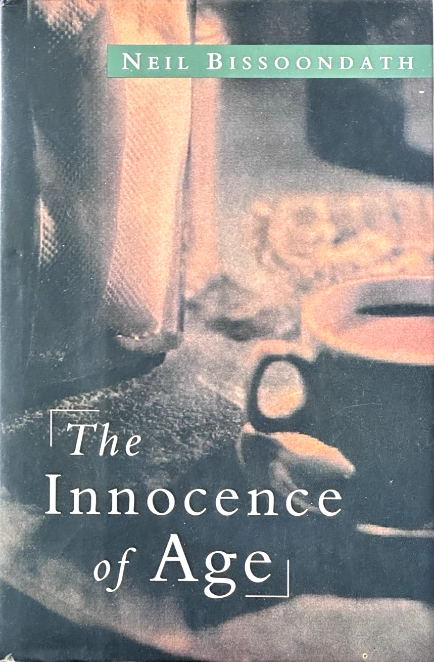 Cover of The Innocence of Age by Neil Bissoondath